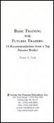 Downloadable Basic Training for Futures Traders e-Booklet