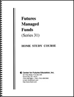 Futures Managed Funds Home Study Course (Series 31)