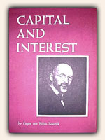 Capital and Interest - Three-volume set by Eugen von Böhm-Bawerk