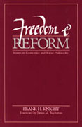 Freedom and Reform: Essays in Economics and Social Philosophy (Clothbound)