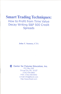 Downloadable Smart Trading Techniques: How to Profit from Time Value Decay Writing S&P 500 Credit Sp