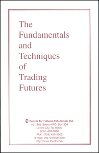 Downloadable The Fundamentals and Techniques of Trading Futures e-Booklet