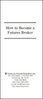 Downloadable How to Become a Futures Broker e-Booklet
