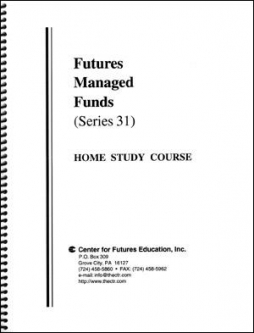 Futures Managed Funds Home Study Course (Series 31)
