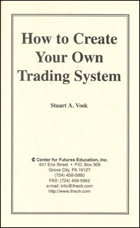 Downloadable How to Create Your Own Trading System e-Booklet